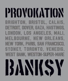 Neuerscheinung: »BANKSY – Provokation« (Midas Collection)