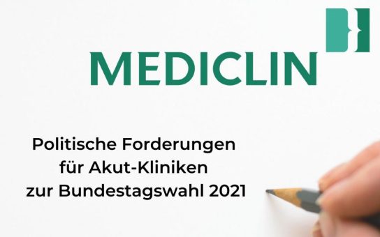 Klinikverbund MEDICLIN: Politische Forderungen für die akute Gesundheitsversorgung