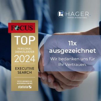 Qualität setzt sich durch: Zum 11. Mal in Folge ist HAGER Executive Consulting Top-Personaldienstleister im FOCUS Business Ranking