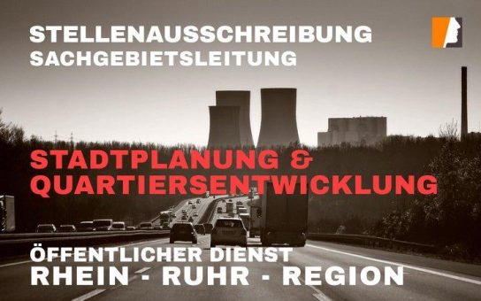 Stellvertretende Amtsleitung und Sachgebietsleitung für Metropolregion Rhein-Ruhr gesucht
