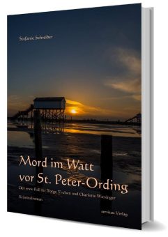 Herzensprojekt der Fachautorin Stefanie Schreiber: Mord im Watt vor St. Peter-Ording