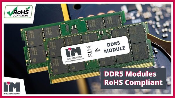 Neu: Vollständig RoHS-konforme DDR5-Speichermodule von Intelligent Memory