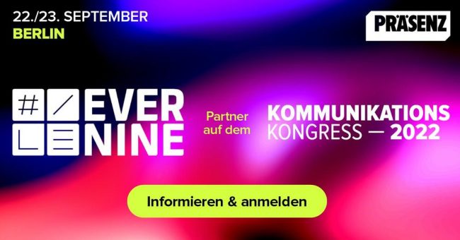 Das nächste Level der PR: Evernine Group auf dem Kommunikationskongress 2022