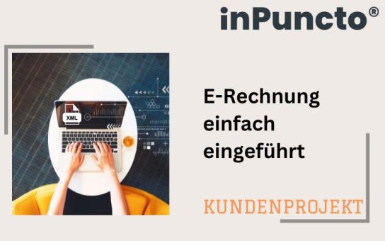 E-Rechnung Umstellung: Ein Schritt weiter in der Digitalisierung