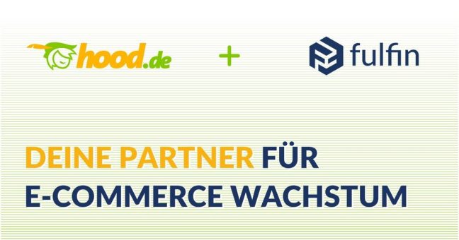 Hood.de und fulfin vereinen Stärken für das Wachstum von Onlinehändlern