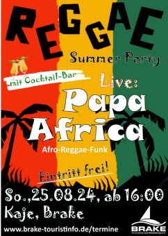 Reggae Summer Party an der Brake Kaje – Live: Papa Africa