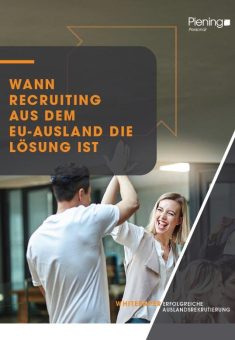 Whitepaper: Erfolgsfaktoren für die Rekrutierung von Fachkräften aus dem EU-Ausland