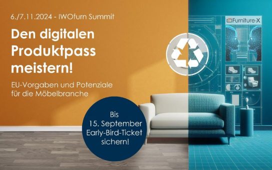 IWOfurn Summit 2024: Den digitalen Produktpass meistern!