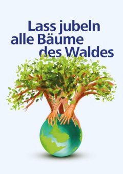 „Lass jubeln alle Bäume des Waldes“ – Ökumenischer Tag der Schöpfung am 6. September