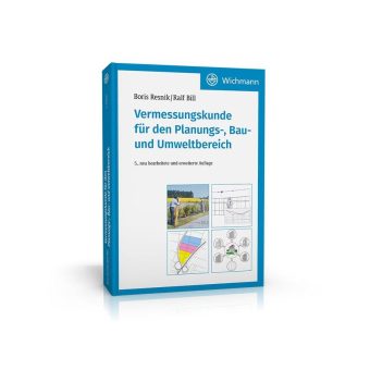 Das Standardlehrbuch für moderne Vermessung