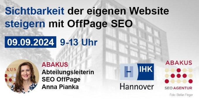 IHK Hannover wird erneut zum Hotspot für SEO-Wissen: SEO Agentur ABAKUS mit vier Seminaren im Herbst 2024