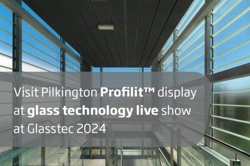 Pilkington Bauglasindustrie stellt auf der Glasstec 2024 aus