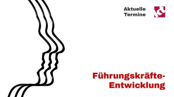 Führungskräfteentwicklung – Führungskompetenzen für erfahrene Führungskräfte und Nachwuchskräfte stärken