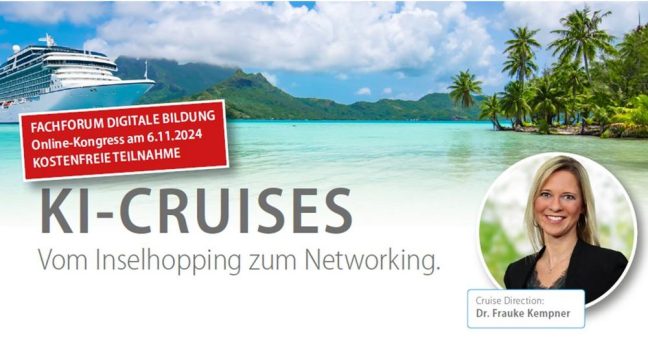 Digitale Fachkonferenz „KI-Cruises 2024“: Künstliche Intelligenz und agile Lernansätze in Bildung und Lehre entdecken