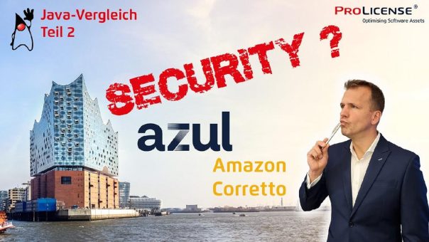 Azul vs. Amazon Corretto: Security-Aspekte im Vergleich