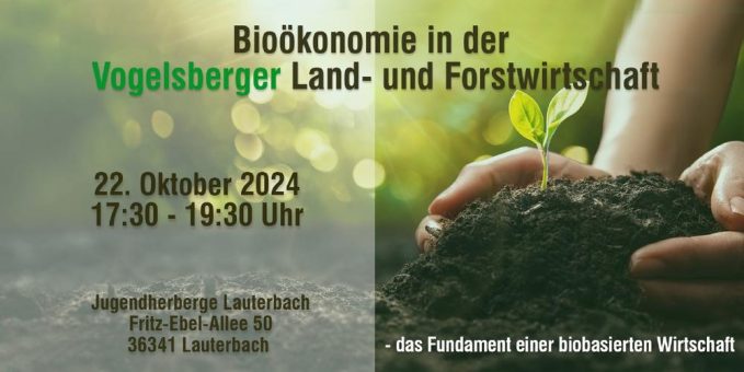 Bioökonomie in der Vogelsberger Land- und Forstwirtschaft