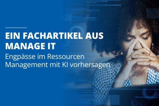 Engpässe im Ressourcenmanagement mit KI vorhersagen – manage it