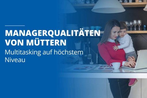 Warum Mütter die perfekten Multiprojekt- und Ressourcenmanager sind