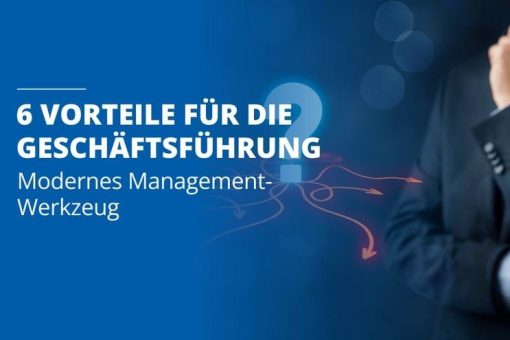 6 Vorteile für die Geschäftsführung