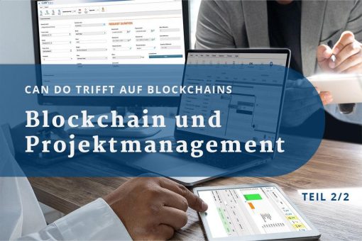 Blockchain und Projektmanagement – Teil 2