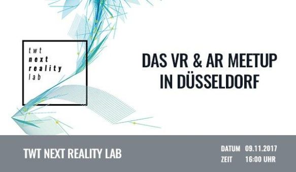 TWT NEXTREALITY LAB: Das VR & AR Meetup in Düsseldorf