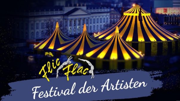 Flic Flac kommt mit „Festival der Artisten“ nach Kassel