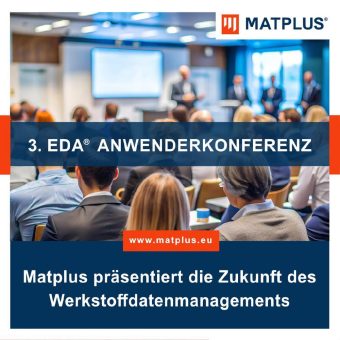 Matplus veranstaltet erfolgreiches EDA®-Anwendertreffen in Wien und präsentiert die Zukunft des Werkstoffdatenmanagements