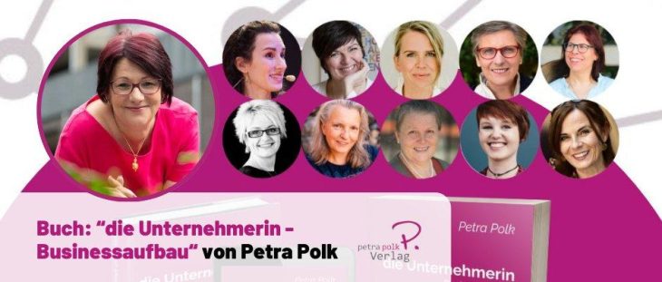 Gründerin Sabrina Ünal als Co-Autorin im neuen Buch von Petra Polk “die Unternehmerin – Businessaufbau