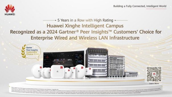 Gartner Peer Insights Customers‘ Choice 2024: Huawei erneut für Enterprise Wired and Wireless LAN Infrastructure ausgezeichnet