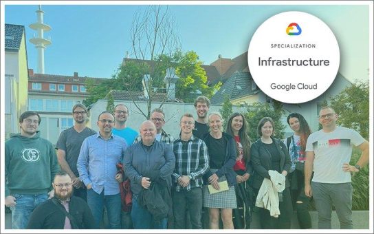 Arvato Systems vertieft seine Qualifikation im Bereich Infrastruktur durch Google Cloud Specialization