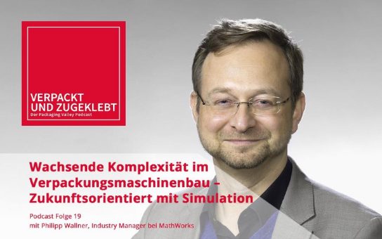 Wachsende Komplexität im Verpackungsmaschinenbau – zukunftsorientiert mit Simulation