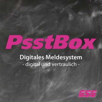 PsstBox – Das digitale Meldesystem für Ihr Unternehmen – anonym und vertraulich