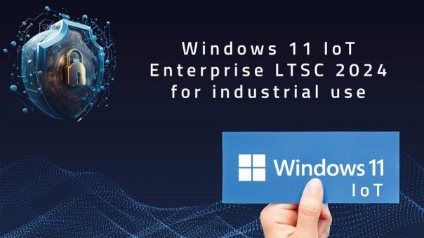 FORTEC Integrated präsentiert Windows 11 IoT Enterprise LTSC 2024