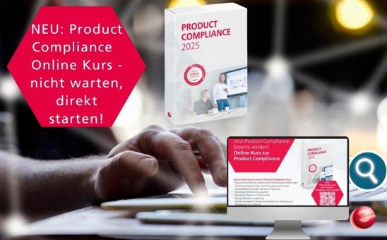 Product Compliance Online Kurs – nicht warten, direkt starten!