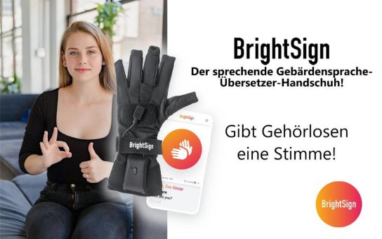 Zum Gebärdensprache-Tag: BrightSign Gebärdensprache-Übersetzer-Handschuh setzt neuen Standard für barrierefreie Kommunikation