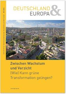 Zwischen Wachstum und Verzicht – (Wie) Kann grüne Transformation gelingen?