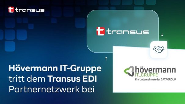 Starke Partnerschaft: Hövermann IT-Gruppe tritt dem Transus EDI Partnernetzwerk bei