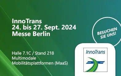 InnoTrans Berlin 2024: Mobilitätsplattformen als Gamechanger für unsere Alltagsmobilität