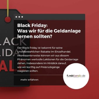 Black Friday: Was wir für die Geldanlage lernen können!