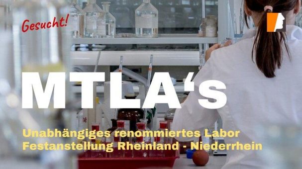 Renommiertes Labor unter ärztlicher Leitung sucht MTL-MTLA für medizinische Diagnostik in NRW