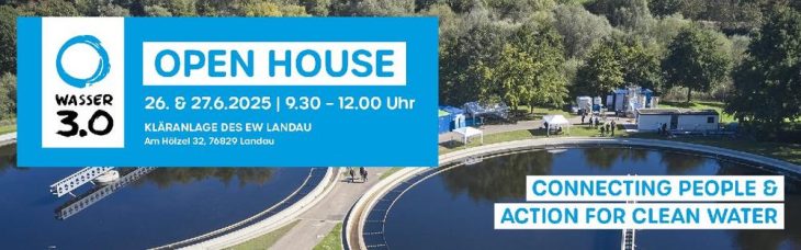 „…zeigen, wie es geht“ – OPEN HOUSE zu Wasser ohne Mikroplastik und Mikroschadstoffe geht 2025 in die nächste Runde