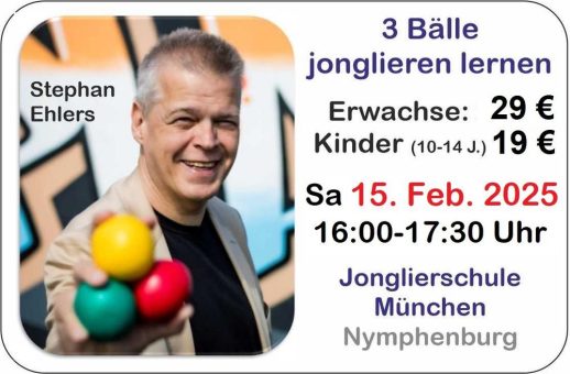 Jonglierkurs für Anfänger in München-Nymphenburg am Samstag, 15. Februar 2025 um 16 Uhr