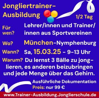 Jongliertrainer-Ausbildung für Lehrer/innen und Übungsleiter/innen aus Sportvereinen am Samstag 15. März in München