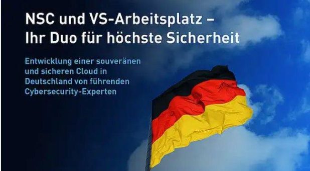 Ein wegweisender Schritt zur digitalen Souveränität Deutschlands: Die National Secure Cloud (NSC) und der VS-Arbeitsplatz