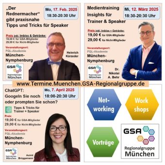 Interessante Info-Abende im Februar, März und April der Regionalgruppe München des Berufsverbandes professioneller Redner