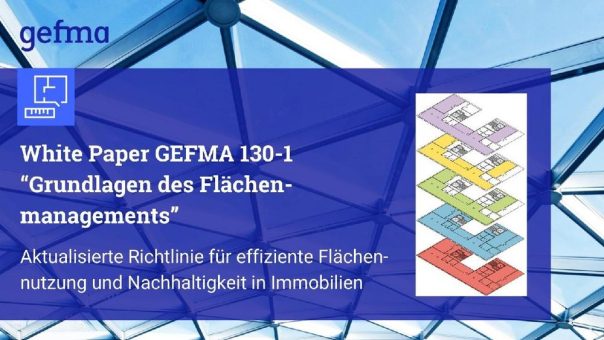 gefma veröffentlicht aktualisierte Richtlinie für effektives Flächenmanagement in Immobilien