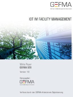 White Paper „IoT im Facility Management“ durch den GEFMA-Arbeitskreis Digitalisierung veröffentlicht