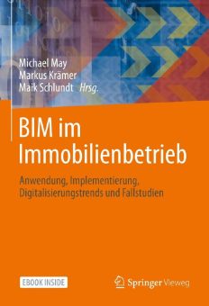 BIM-Fachbuch für den Immobilienbetrieb durch den GEFMA Arbeitskreis Digitalisierung bei Springer veröffentlicht